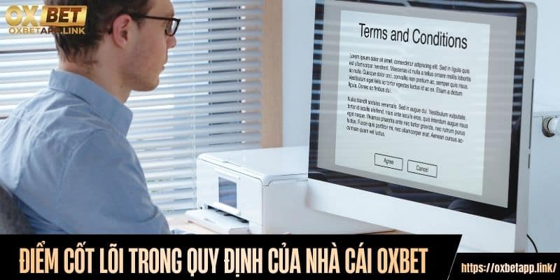 Điểm cốt lõi trong quy định của nhà cái Oxbet